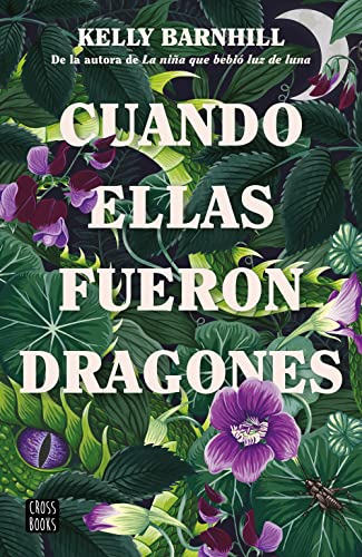 Cuando ellas fueron dragones (Ficción) von Crossbooks