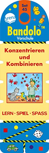 Bandolino 45. Konzentrieren und Kombinieren