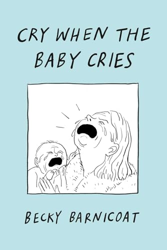 Cry When the Baby Cries von Simon & Schuster