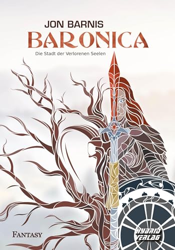 Baronica: Die Stadt der Verlorenen Seelen von Hybrid Verlag