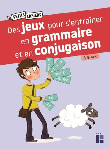 Des jeux pour s'entrainer en grammaire et en conjugaison 8-9 ans von RETZ