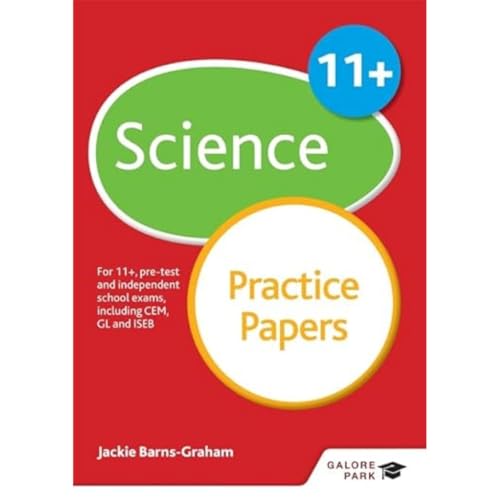 11+ Science Practice Papers: For 11+, pre-test and independent school exams including CEM, GL and ISEB von Galore Park