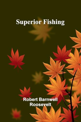 Superior Fishing von Alpha Edition