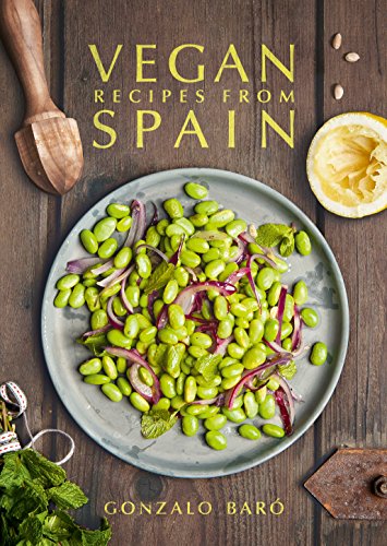 Vegan Recipes from Spain von Grub Street Cookery