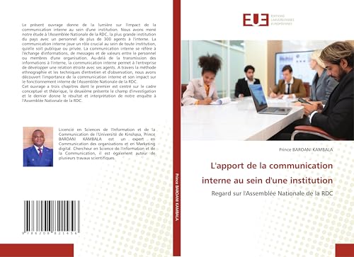 L'apport de la communication interne au sein d'une institution: Regard sur l'Assemblée Nationale de la RDC von Éditions universitaires européennes