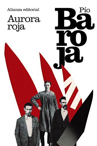 Aurora roja (El libro de bolsillo - Bibliotecas de autor - Biblioteca Baroja)