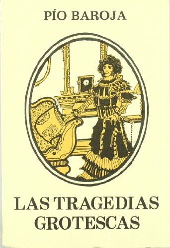 Las tragedias grotescas von Fundación José Manuel Lara
