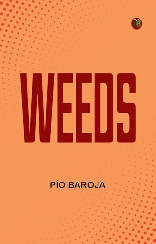 Weeds Weeds von Anson Street Press