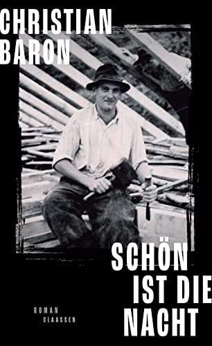 Schön ist die Nacht: Roman | »Ein fulminanter Roman.« Elke Heidenreich Schön ist die Nacht: Roman | »Ein fulminanter Roman.« Elke Heidenreich von Claassen-Verlag