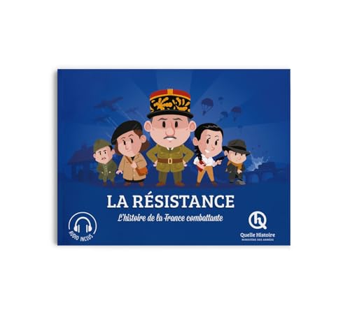 La Résistance: Les secrets de l'organisation alliée von QUELLE HISTOIRE