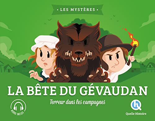 La bête du Gévaudan: Terreur dans les campagnes
