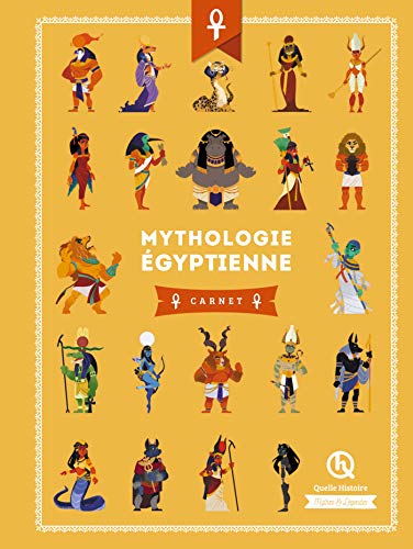 Mythologie égyptienne - Carnet: Isis et Osiris - Horus - Anubis - Sekhmet von QUELLE HISTOIRE