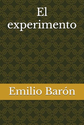 El experimento El experimento von Independently published