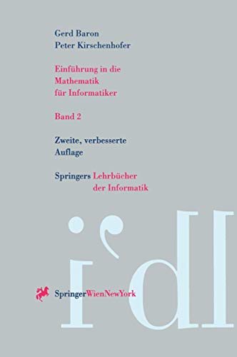 Einführung in die Mathematik für Informatiker: Band 2 (Springers Lehrbücher der Informatik, Band 2) von Springer