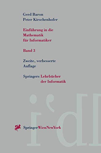 Einführung in die Mathematik für Informatiker: Band 3 (Springers Lehrbücher Der Informatik) (German Edition) von Springer