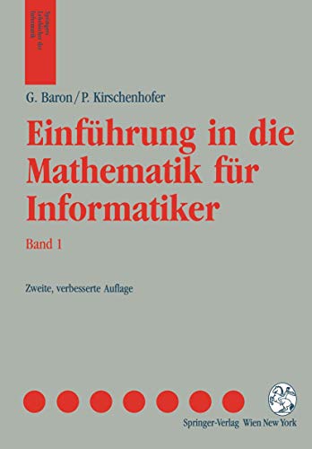 Einfuhrung in die Mathematik fur Informatiker: Band 1 (Springers Lehrbücher der Informatik) von Springer