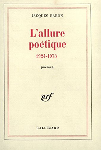 L'Allure poétique: (1924-1973)
