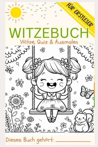 Witzebuch, Lach & Lern: Witzige Buchstabenabenteuer, Malen, Rätseln & Lesen für kleine Erstleser, Mädchen ab 6 Jahren, 1. Klasse: Lesen & Schreiben ... Malbuch, Übungsheft, Lesebuch, Quiz,Tiere Witzebuch, Lach & Lern: Witzige Buchstabenabenteuer, Malen, Rätseln & Lesen für kleine Erstleser, Mädchen ab 6 Jahren, 1. Klasse: Lesen & Schreiben ... Malbuch, Übungsheft, Lesebuch, Quiz,Tiere von Independently published