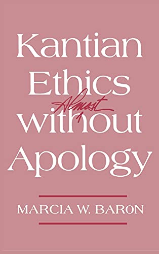 Kantian Ethics Almost without Apology