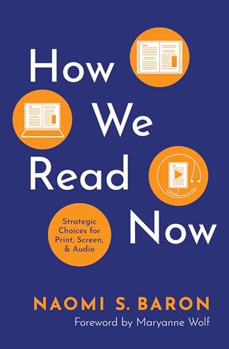 How We Read Now: Strategic Choices for Print, Screen, and Audio von OUP USA