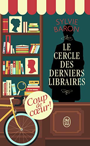 Le Cercle des derniers libraires von J'AI LU
