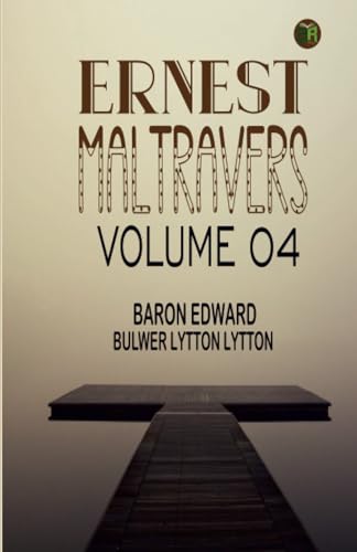 Ernest Maltravers Volume 04 von Zinc Read