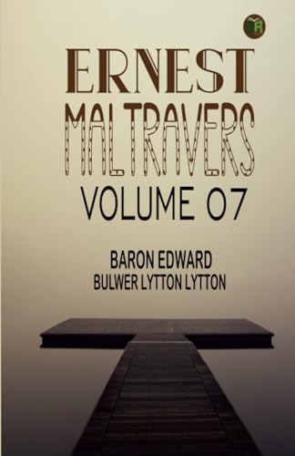 Ernest Maltravers Volume 07 von Zinc Read
