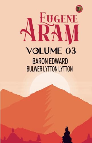 Eugene Aram Volume 03 von Zinc Read