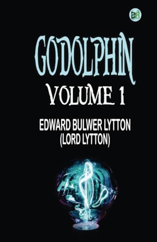 Godolphin, Volume 1. von Zinc Read