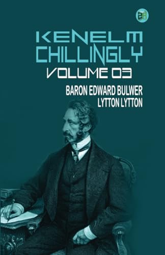 Kenelm Chillingly Volume 03 von Zinc Read