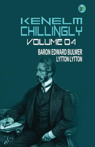 Kenelm Chillingly Volume 04 von Zinc Read