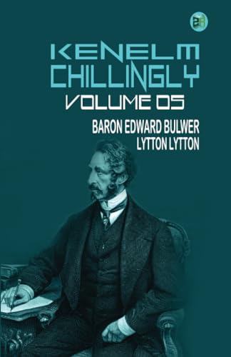 Kenelm Chillingly Volume 05 von Zinc Read