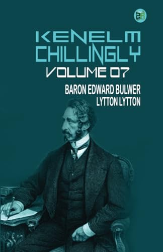 Kenelm Chillingly Volume 07 von Zinc Read