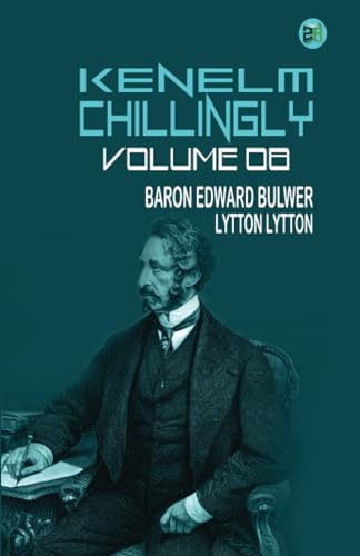 Kenelm Chillingly Volume 08 von Zinc Read