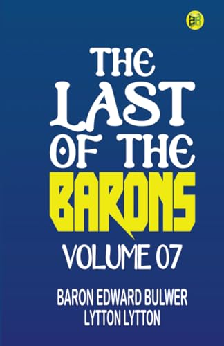 The Last of the Barons Volume 07