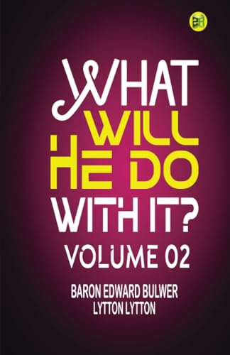 What Will He Do with It? Volume 02