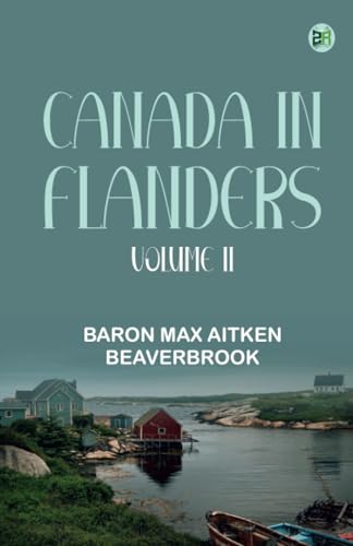 Canada in Flanders Volume II von Zinc Read