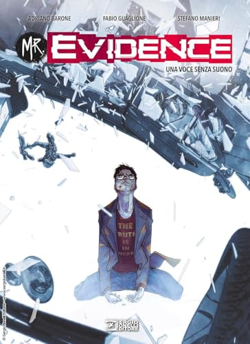 Mr. Evidence. Una voce senza suono (Vol. 6) von Sergio Bonelli Editore