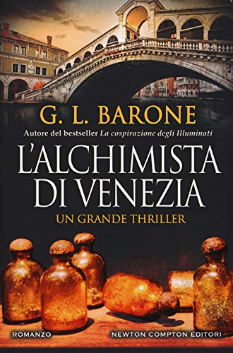 L'alchimista di Venezia (Nuova narrativa Newton, Band 977)