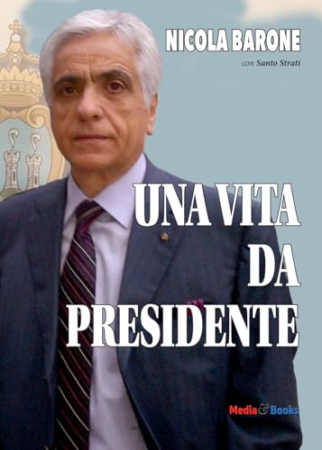 Una vita da Presidente Una vita da Presidente von Mediabooks