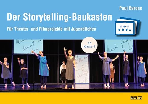 Der Storytelling-Baukasten: Für Theater- und Filmprojekte mit Jugendlichen. Ab Klasse 5. 43 Karten, 90-seitiges Booklet