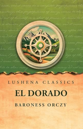 El Dorado von Lushena Books