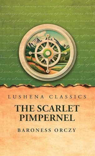 The Scarlet Pimpernel von Lushena Books
