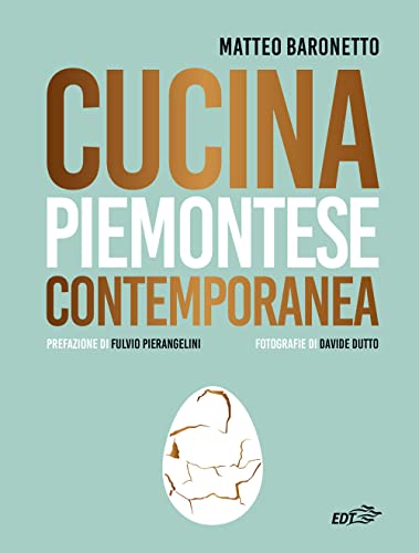 Cucina piemontese contemporanea (Food. Varia)