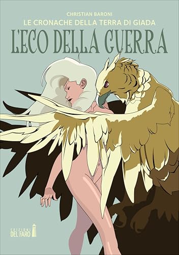 L'eco della guerra L'eco della guerra von Edizioni del Faro