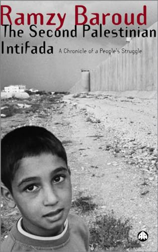 The Second Palestinian Intifada: A Chronicle of a People's Struggle von Pluto Press (UK)
