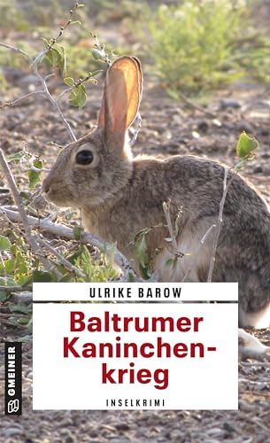 Baltrumer Kaninchenkrieg: Inselkrimi (Oberkommissar Michael Röder) von Gmeiner Verlag
