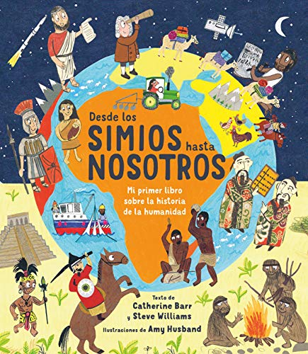 Desde los simios hasta nosotros (A través del tiempo)