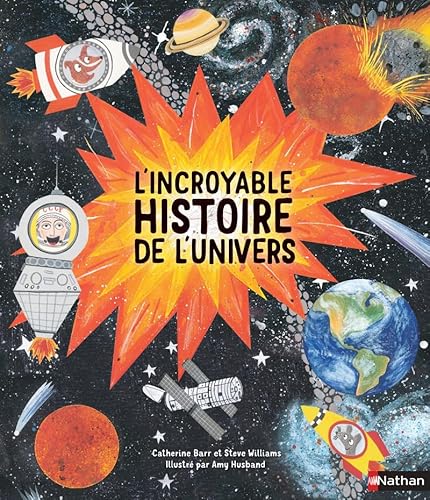 L'incroyable histoire de l'Univers von NATHAN