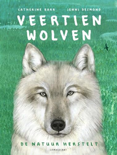 Veertien wolven: de natuur herstelt von Lemniscaat